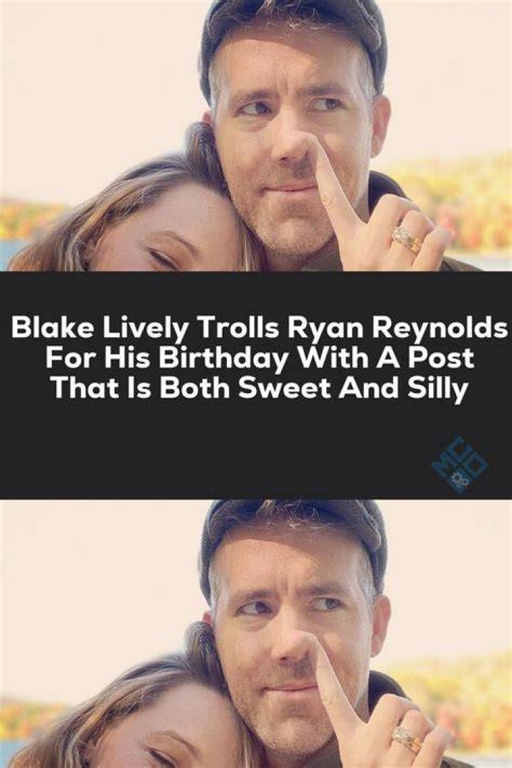 Blake Lively Trolls Ryan Reynolds With Ryan Gosling Photo on His Birthday