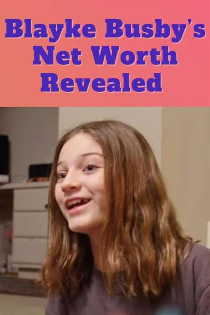 Blayke Busby Net Worth, Age, Bio, Wiki, Family (Updated 2024)
