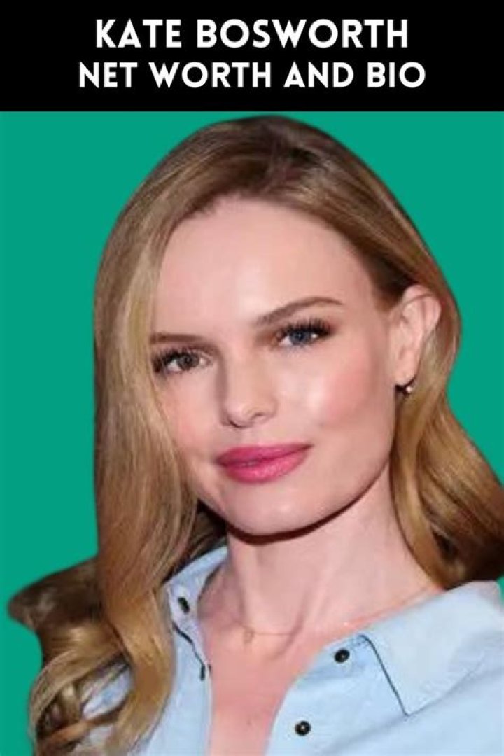 Kate Bosworth Age, Height, Net Worth, Husband, Body Facts