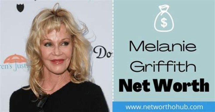Melanie Griffith Net Worth Will Her Future Divorce Benefit Or Affect