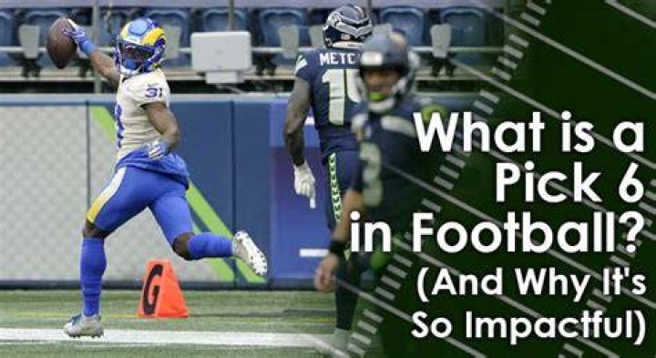 What Is A Pick 6 In Football And How To Score One?